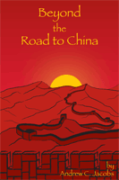 Beyond The Road To China
